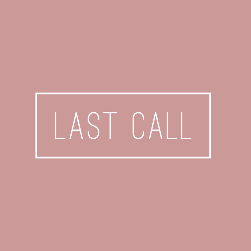 LAST CALL